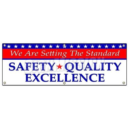 SIGNMISSION SETTING STANDARD QUALITY EXCELLENCE BANNER SIGN workplace, 72" H, B-72 Setting Standard Safety B-72 Setting The Standard Safety